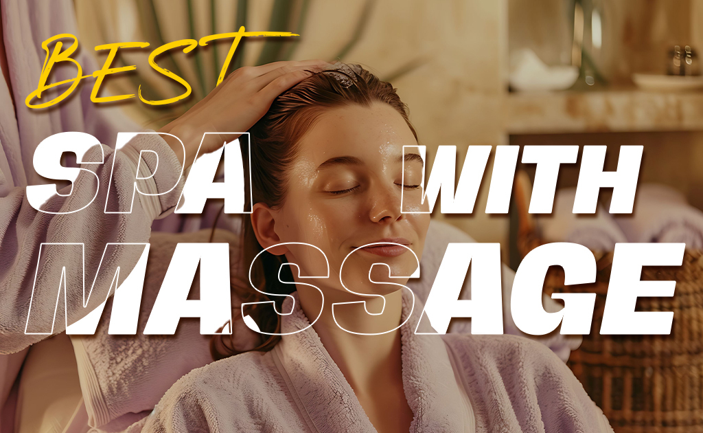best-spa-with-massage