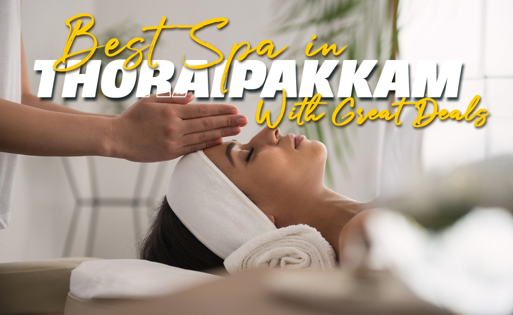 best-massage-spa-in-chennai