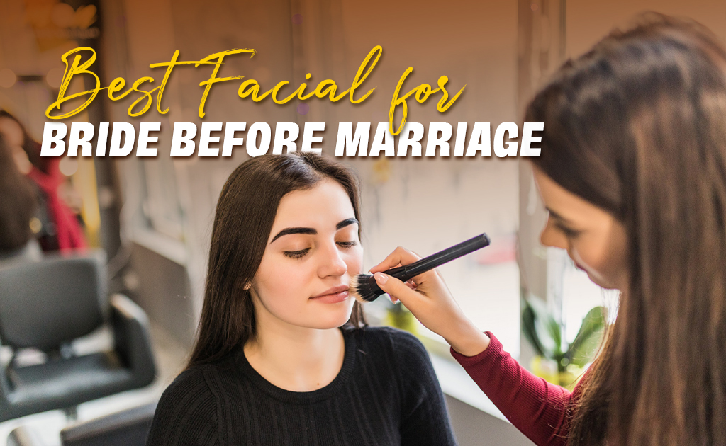 facial for bride before wedding
