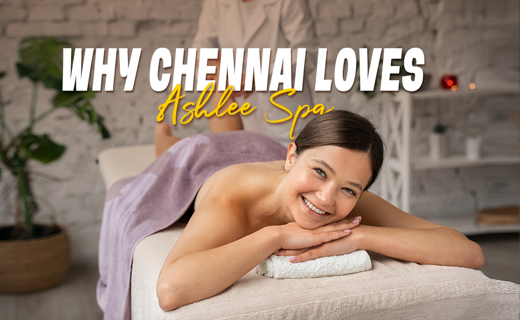 best massage center in chennai