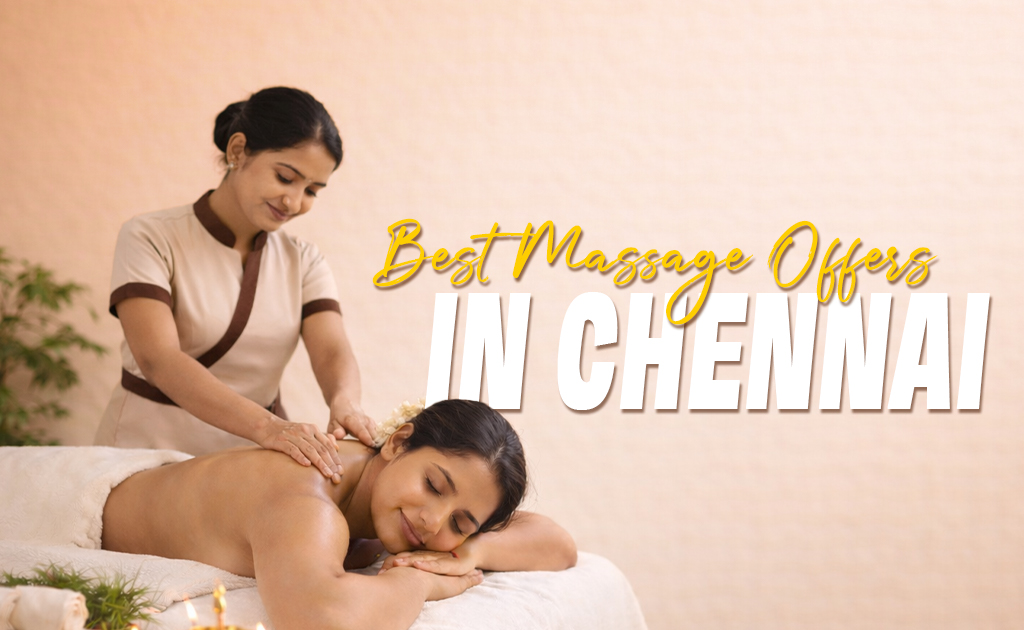 best-massage-offers-in-chennai